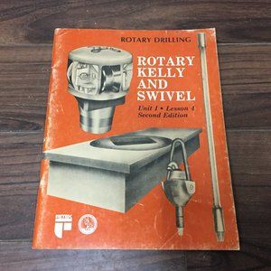 Petex IADC Rotary Drilling Rotary Kelly and Swivel Unit I Lesson 4 Book